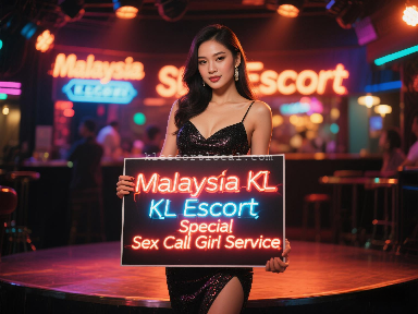 Woman holding a sign for Malaysia KL Escort, advertising "Special Sex Call Girl Service.